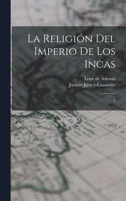 La religin del imperio de los incas 1