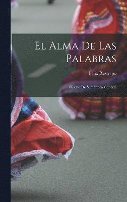 bokomslag alma de las palabras; diseño de semántica general