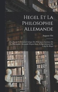 bokomslag Hegel et la philosophie allemande