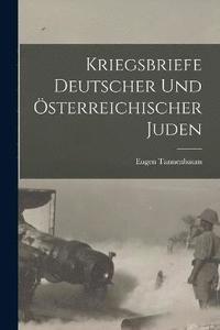 bokomslag Kriegsbriefe deutscher und österreichischer juden