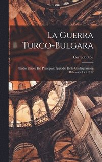 bokomslag La guerra turco-bulgara