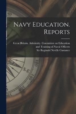Navy Education. Reports 1