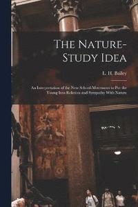 bokomslag The Nature-study Idea
