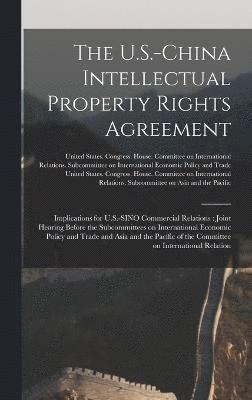 bokomslag The U.S.-China Intellectual Property Rights Agreement