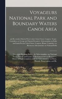 bokomslag Voyageurs National Park and Boundary Waters Canoe Area