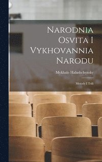 bokomslag Narodnia osvita i vykhovannia narodu