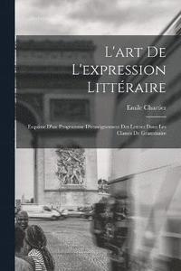 bokomslag L'art de l'expression littraire