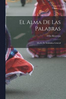 bokomslag alma de las palabras; diseño de semántica general