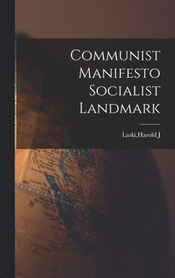 Communist Manifesto Socialist Landmark 1