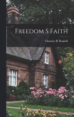 Freedom S Faith 1