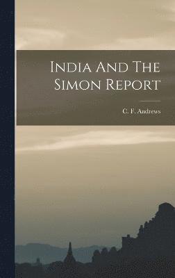India And The Simon Report 1