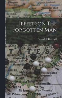 bokomslag Jefferson The Forgotten Man
