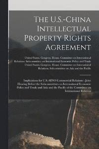 bokomslag The U.S.-China Intellectual Property Rights Agreement
