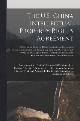 bokomslag The U.S.-China Intellectual Property Rights Agreement