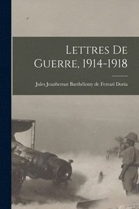 bokomslag Lettres de guerre, 1914-1918