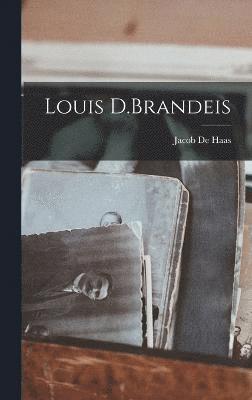 Louis D.Brandeis 1