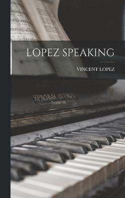 Lopez Speaking 1