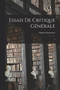 bokomslag Essais de critique gnrale