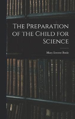 Preparation of the Child for Science
