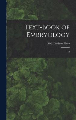 Text-book of Embryology 1