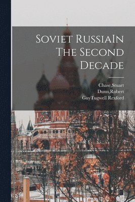 Soviet RussiaIn The Second Decade 1