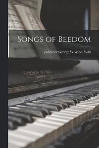 bokomslag Songs of Beedom