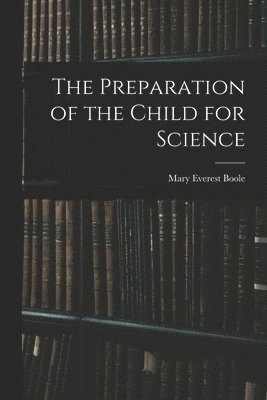 Preparation of the Child for Science