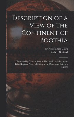 Description of a View of the Continent of Boothia