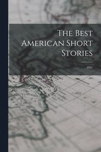 bokomslag The Best American Short Stories