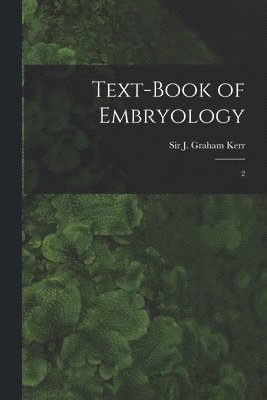 Text-book of Embryology 1