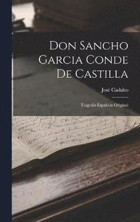 bokomslag Don Sancho Garcia Conde De Castilla