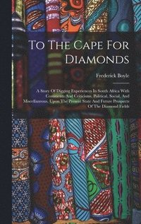 bokomslag To The Cape For Diamonds