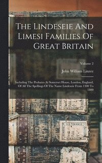 bokomslag The Lindeseie And Limesi Families Of Great Britain