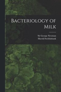 bokomslag Bacteriology of Milk