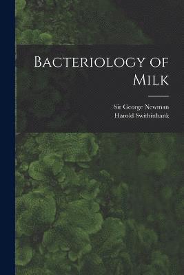 Bacteriology of Milk 1