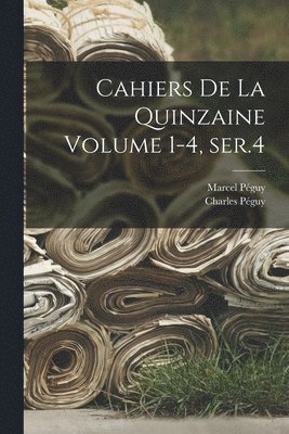 Cahiers de la quinzaine Volume 1-4, ser.4 1