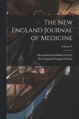 New England Journal of Medicine; Volume 01 1