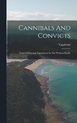 bokomslag Cannibals And Convicts