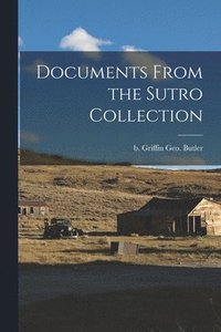 bokomslag Documents From the Sutro Collection