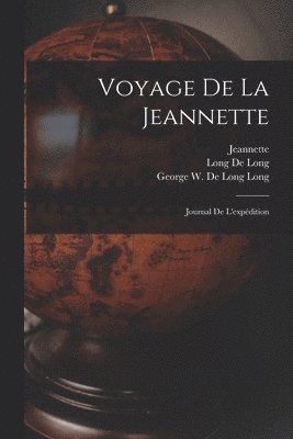 bokomslag Voyage de la Jeannette