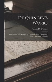 bokomslag De Quincey's Works