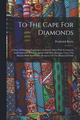 bokomslag To The Cape For Diamonds