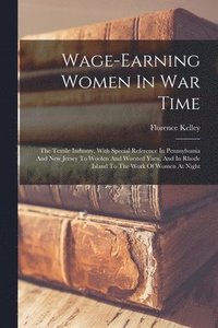bokomslag Wage-earning Women In War Time
