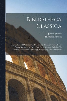 bokomslag Bibliotheca Classica