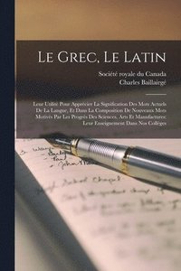 bokomslag Le grec, le latin