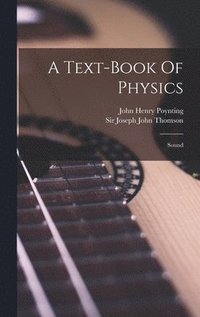 bokomslag A Text-book Of Physics