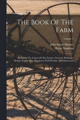 The Book Of The Farm 1