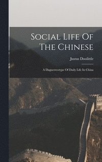 bokomslag Social Life Of The Chinese