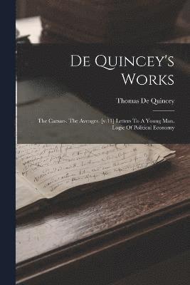 bokomslag De Quincey's Works