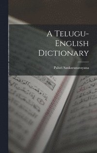 bokomslag A Telugu-english Dictionary